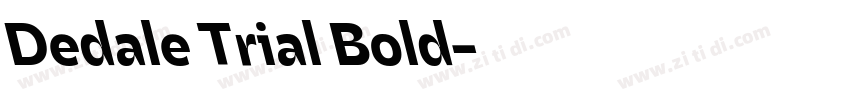 Dedale Trial Bold字体转换